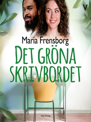 cover image of Det gröna skrivbordet